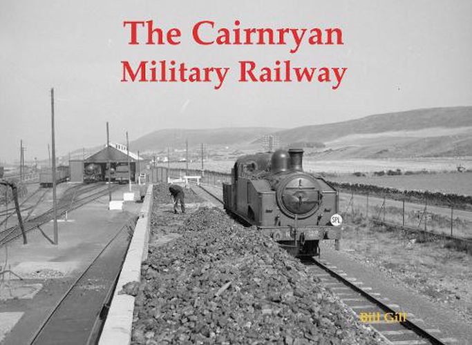 Cover image for The Cairnryan Military Railway