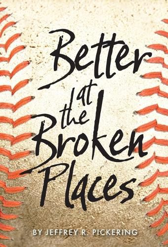 Cover image for Better at the Broken Places
