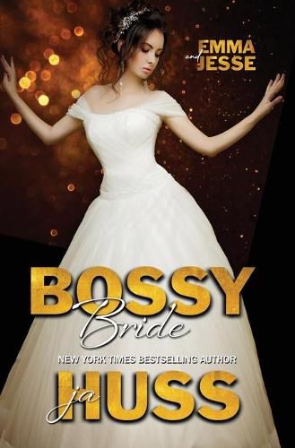 Cover image for Bossy Bride: Emma and Jesse