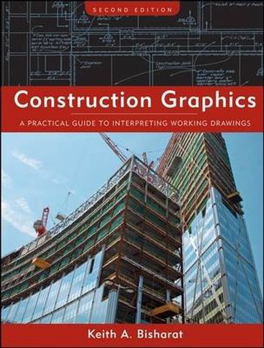 Cover image for Construction Graphics: A Practical Guide to Interpreting Working Drawings