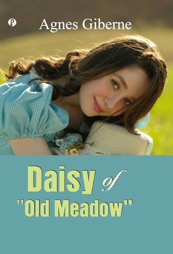 Cover image for Daisy of "Old Meadow"