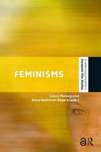 Cover image for Feminisms: Diversity, Difference and Multiplicity in Contemporary Film Cultures