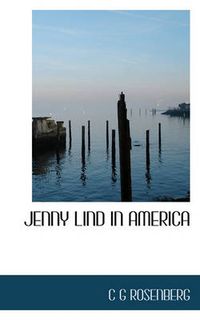 Cover image for Jenny Lind in America