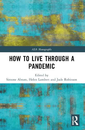 How to Live Through a Pandemic