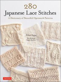 Cover image for 280 Japanese Lace Stitches: A Dictionary of Beautiful Openwork Patterns
