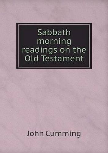 Cover image for Sabbath morning readings on the Old Testament