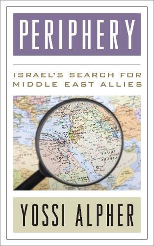 Cover image for Periphery: Israel's Search for Middle East Allies