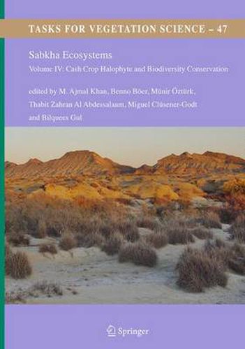 Cover image for Sabkha Ecosystems: Volume IV: Cash Crop Halophyte and Biodiversity Conservation