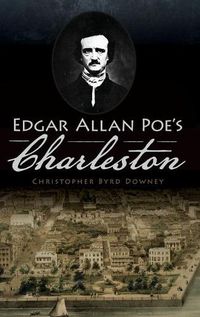 Cover image for Edgar Allan Poe's Charleston