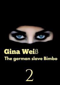 Cover image for The german slave Bimbo 2