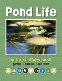 Cover image for Pond Life Nature Activity Book