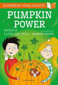 Cover image for Pumpkin Power: A Bloomsbury Young Reader: Gold Book Band