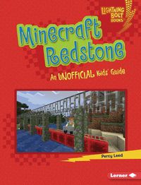 Cover image for Minecraft Redstone: An Unofficial Kids' Guide