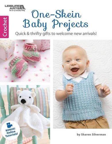 Cover image for One Skein Baby Projects: Quick & Thrifty Gifts to Welcome New Arrivals!