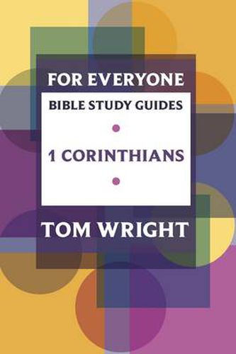 Cover image for For Everyone Bible Study Guide: 1 Corinthians