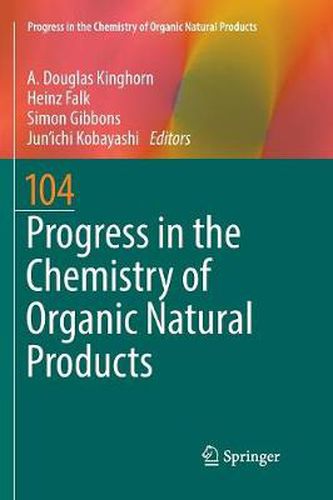 Cover image for Progress in the Chemistry of Organic Natural Products 104