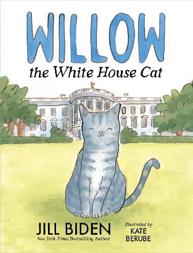 Cover image for Willow the White House Cat