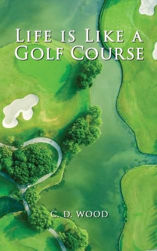 Cover image for Life is Like a Golf Course