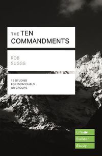 Cover image for The Ten Commandments (Lifebuilder Study Guides)