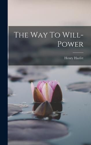 Cover image for The Way To Will-power