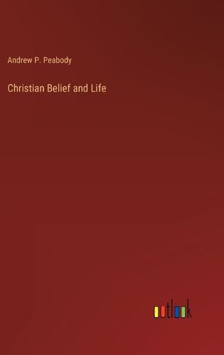 Christian Belief and Life