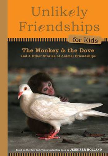 Unlikely Friendships for Kids: the Monkey & the Bird