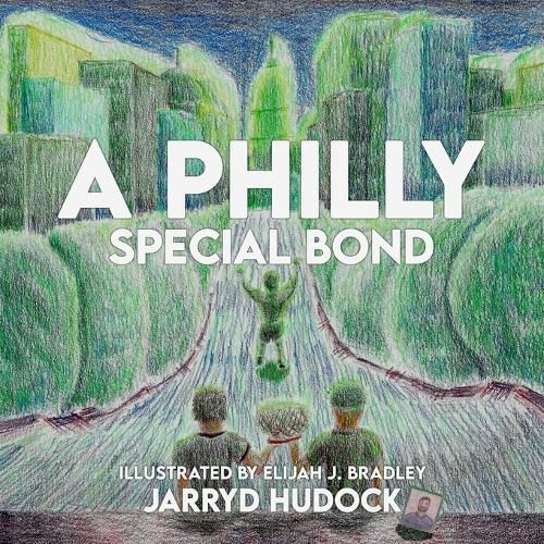 Cover image for A Philly Special Bond