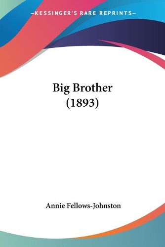 Cover image for Big Brother (1893)