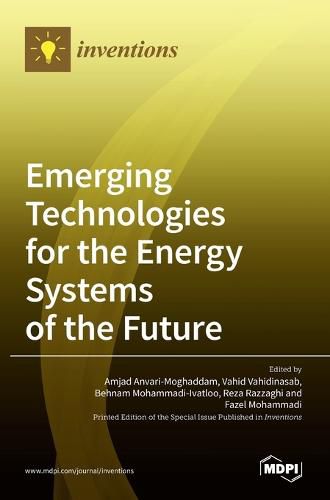 Cover image for Emerging Technologies for the Energy Systems of the Future