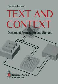 Cover image for Text and Context: Document Storage and Processing