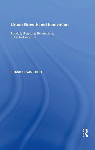 Cover image for Urban Growth and Innovation: Spatially Bounded Externalities in the Netherlands
