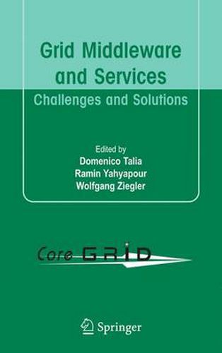 Cover image for Grid Middleware and Services: Challenges and Solutions