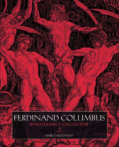 Ferdinand Columbus: Renaissance Collector