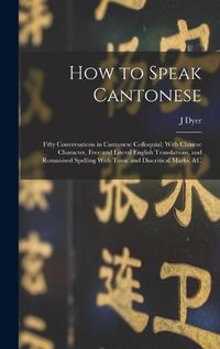 Cover image for How to Speak Cantonese