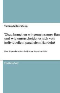 Cover image for Wozu brauchen wir gemeinsames Handeln und wie unterscheidet es sich von individuellem parallelem Handeln?