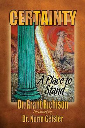 Cover image for Certainty: A Place to Stand. Critique of the Emergent Church of Postevangelicals