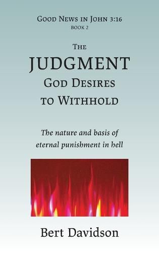 Cover image for The Judgment God Desires to Withhold