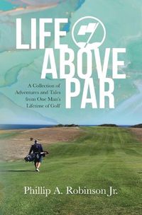 Cover image for Life Above Par