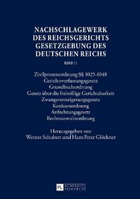 Cover image for Nachschlagewerk Des Reichsgerichts - Gesetzgebung Des Deutschen Reichs