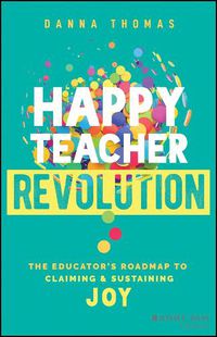 Cover image for Happy Teacher Revolution