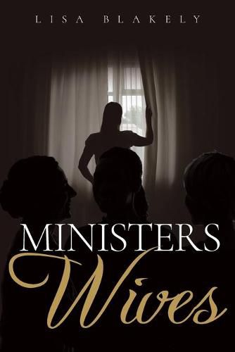 Cover image for Ministers' Wives: A Christian Fiction Novel