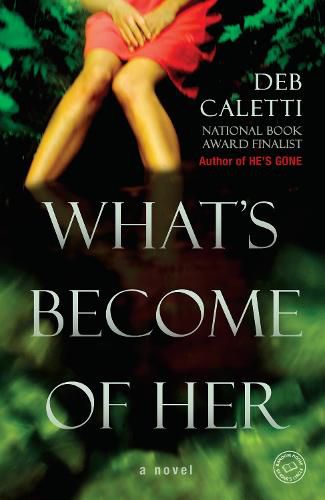 What's Become of Her: A Novel
