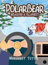 Cover image for Polar Bear Wearing A Blanket