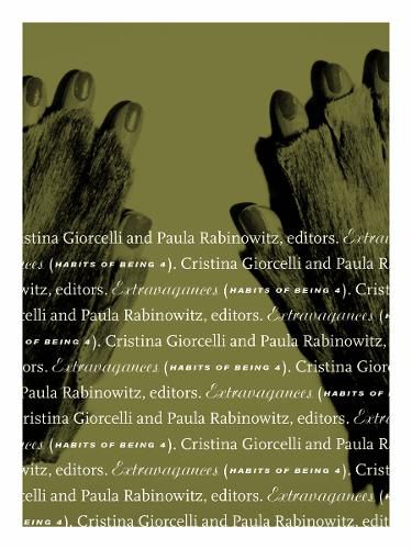 Cover image for Extravagances: Habits of Being 4