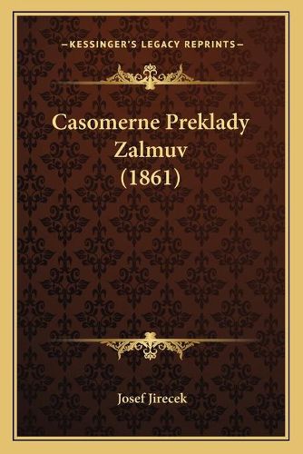 Cover image for Casomerne Preklady Zalmuv (1861)