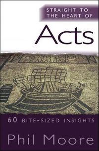 Cover image for Straight to the Heart of Acts