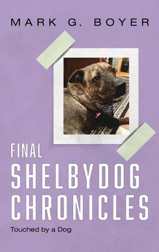 Cover image for Final Shelbydog Chronicles