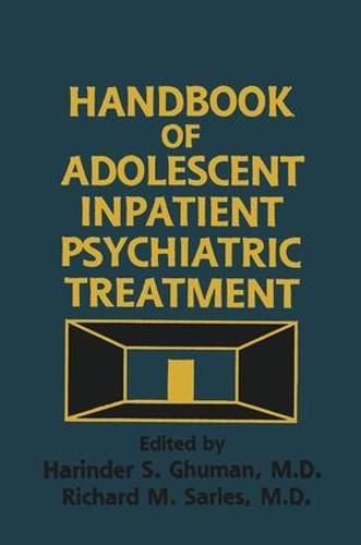 Cover image for Handbook Of Adolescent Inpatient Psychiatric Treatment