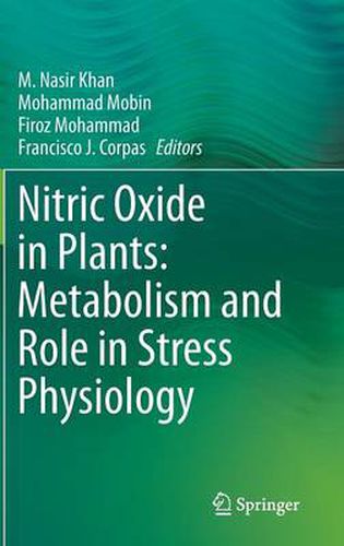 Cover image for Nitric Oxide in Plants: Metabolism and Role in Stress Physiology