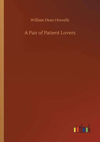 Cover image for A Pair of Patient Lovers